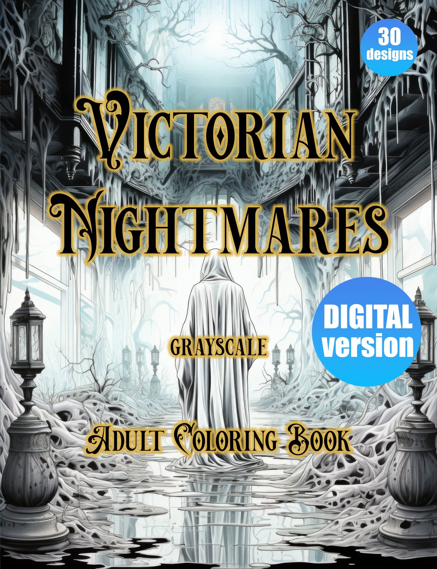Victorian Nightmares - Digital Grayscale Coloring Book | Haunted Houses | Ghosts | 30 Creepy Scary Images